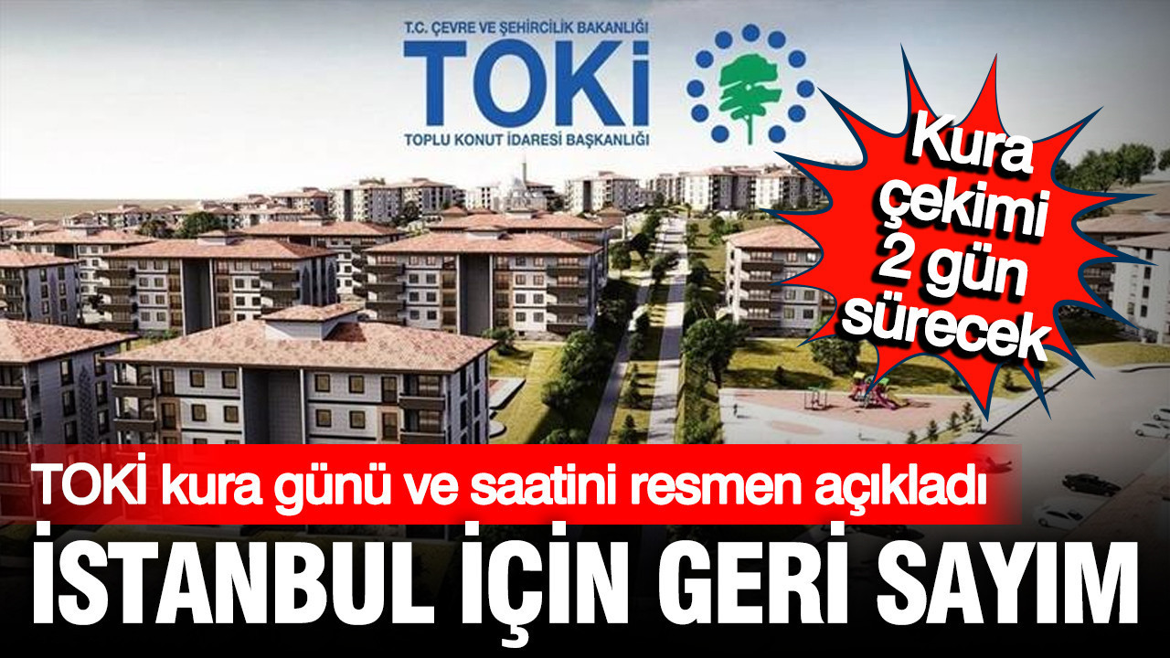 İstanbul’da 100 Bin Sosyal Konut İçin Tarihler Belirlendi: TOKİ’den Önemli Açıklama