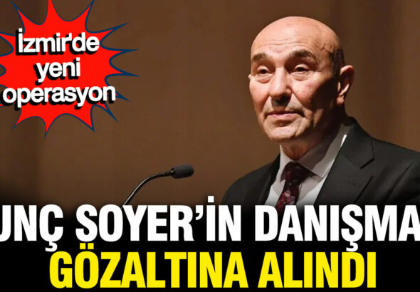 tunc-soyerin-danismani-guven-eken-gozaltina-alindi-asp1YQum